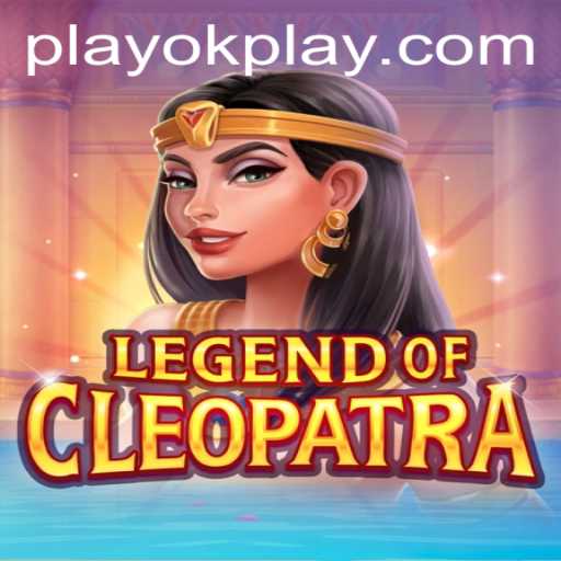 Discover the Excitement of LegendOfCleopatra with OKPlay: A Captivating Journey Through Ancient Egypt