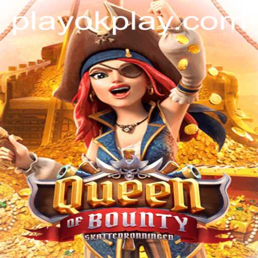 An Exciting Dive into the World of QueenofBounty with OKPlay